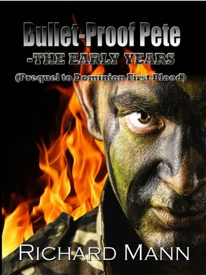 cover image of Bullet-Proof Pete -The Early Years (Prequel to Dominion First Blood)